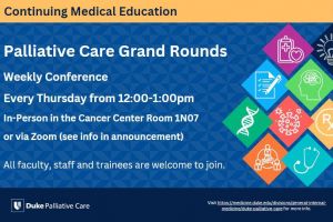 CANCELED - Duke Palliative Care Grand Rounds - Thanksgiving Break