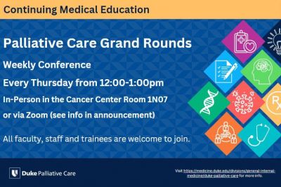 Duke Palliative Care Grand Rounds - Ethics