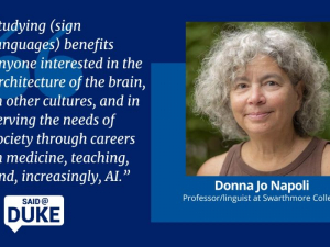 Said@Duke: Donna Jo Napoli on the Merits of Learning Sign Language